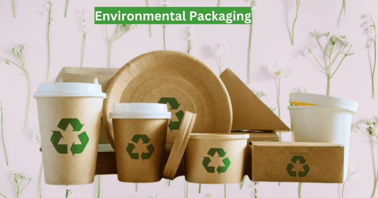 Environmental Packaging – A Comprehensive Guide