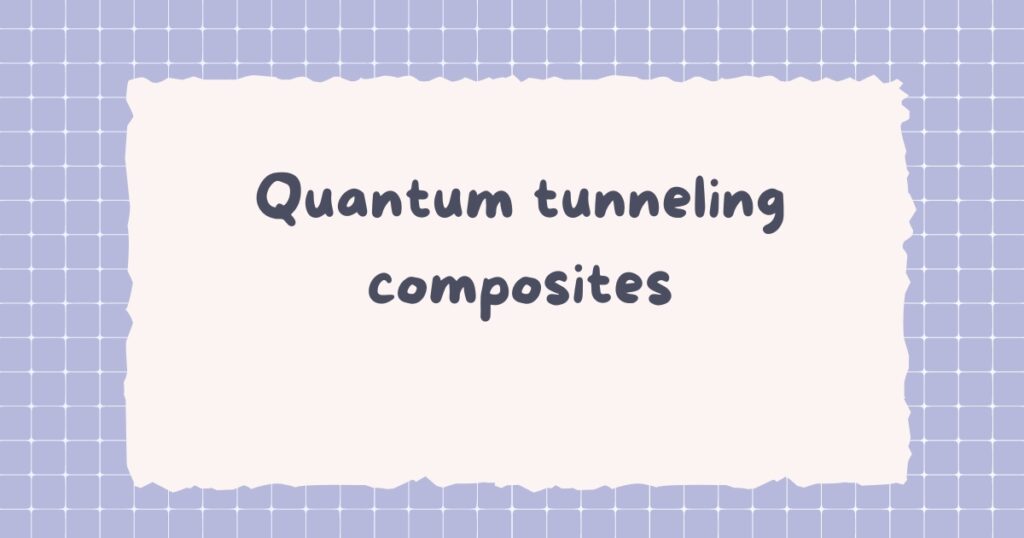 Quantum tunneling composites